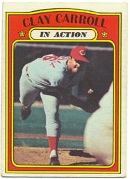 1972 Topps Baseball Cards      312     Clay Carroll IA